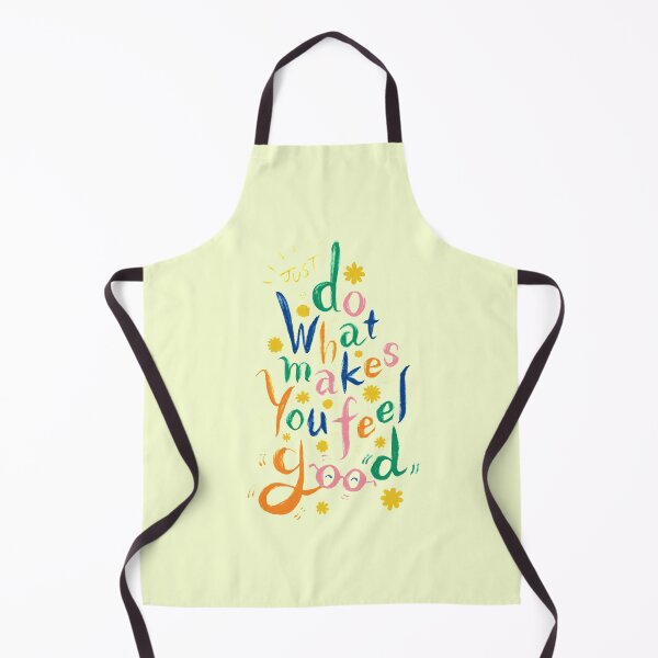 Item preview, Just Do What Makes You Feel Good designed and sold by IZANAMI By Akane Yabushita.