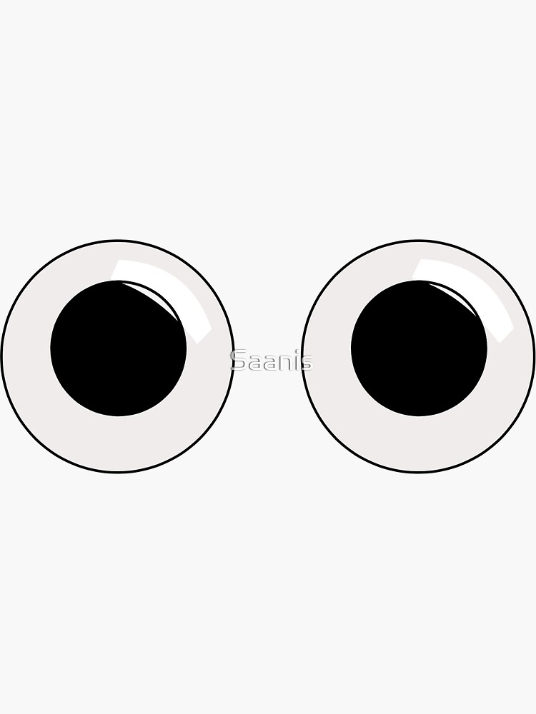 Googly eyes Sticker for Sale by Saanis