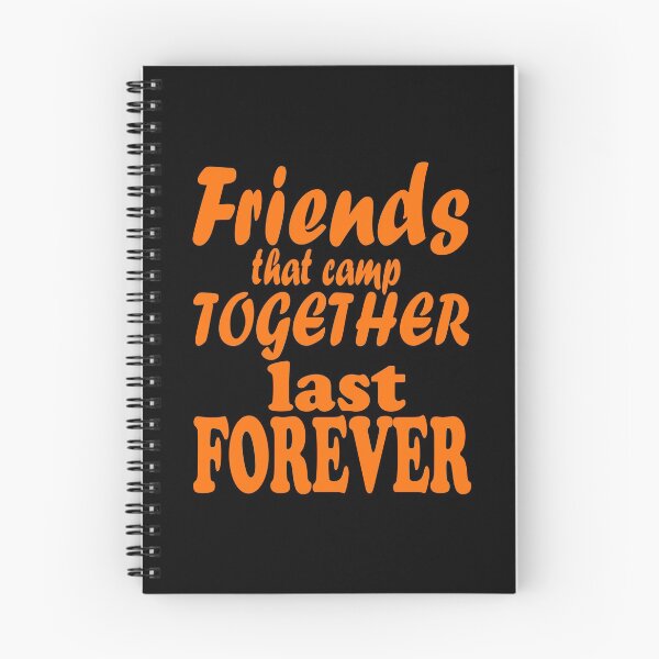 Item preview, Friends that camp together last forever-summer.  designed and sold by DesignedBySnip.