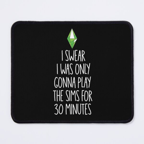 The Sims Mood 30 min Mouse Pad