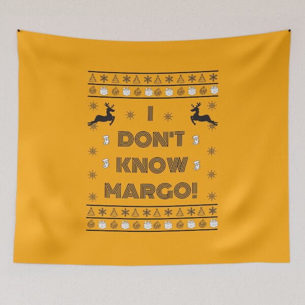 Item preview, I Don't Know, Margo! designed and sold by RmeenaArt.