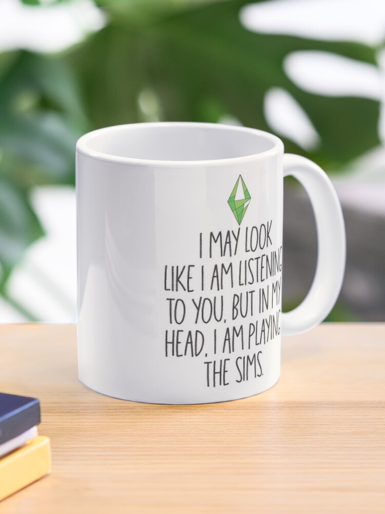 How To Play The Sims Ceramic Coffee Mug Funny Mug