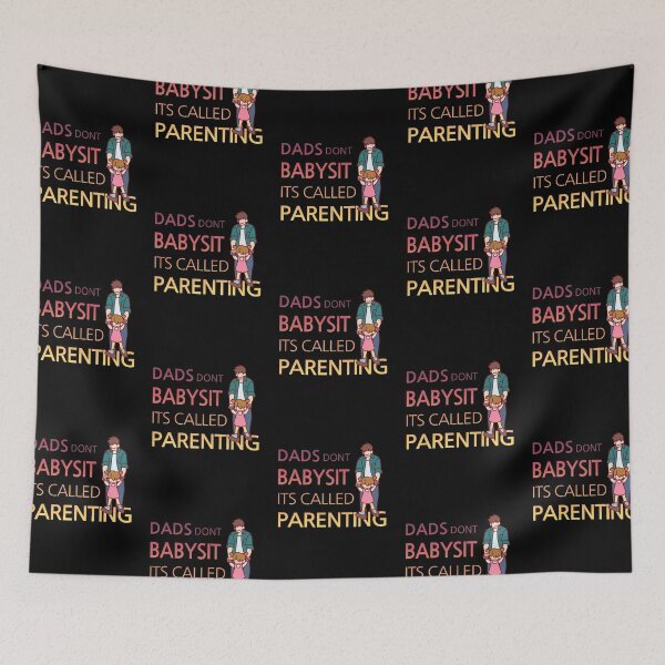 Item preview, Dads dont babysit its called parenting designed and sold by space-mandu.