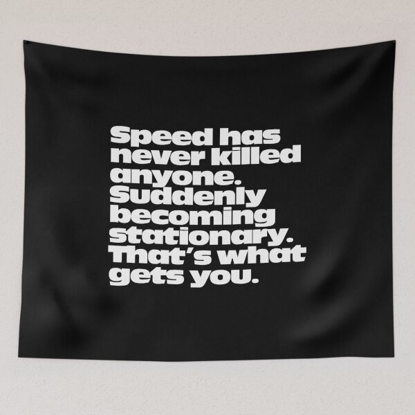 Item preview, Speed has never killed anyone - Clarkson Quote designed and sold by Harley-Jay.