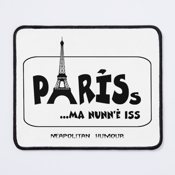 Item preview, PARISs ... ma nunn'è iss designed and sold by Pino 'Delfino' Esposito.