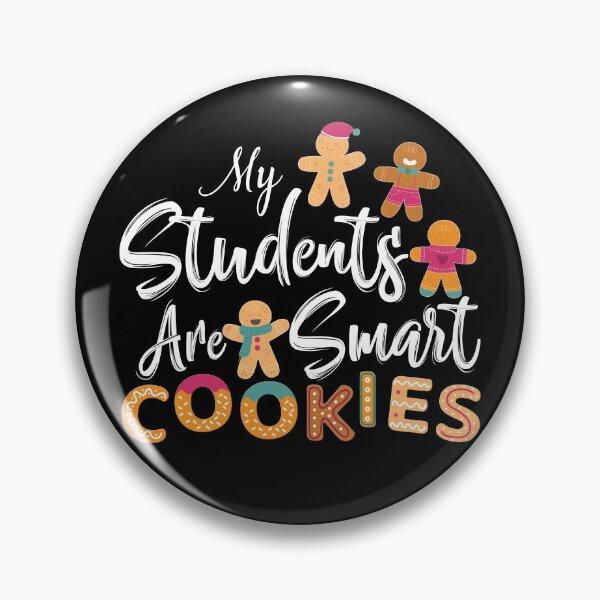 Item preview, My Students are Smart Cookies designed and sold by NawalMagdy.