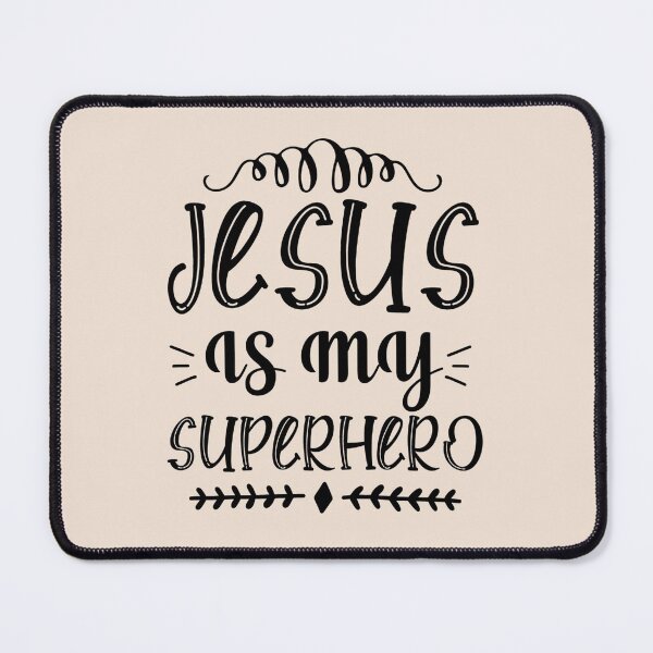 Item preview, jesus is my superhero-funny quotes for faithfuls of jesus designed and sold by Francoharris.