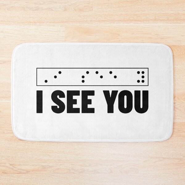 Item preview, I See You in Braille - Design for Blind/Visually Impaired designed and sold by ClickForMore.