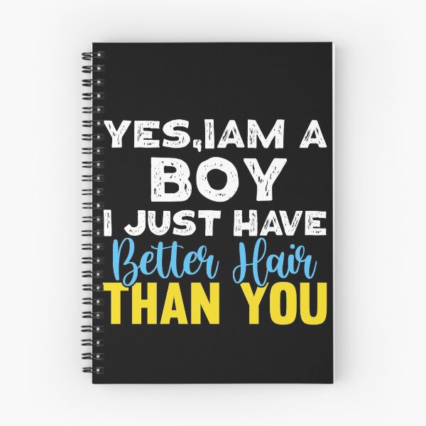 Item preview, Yes I'm A Boy I Just Have Better Hair Than You Funny Kids designed and sold by Eddie SH.