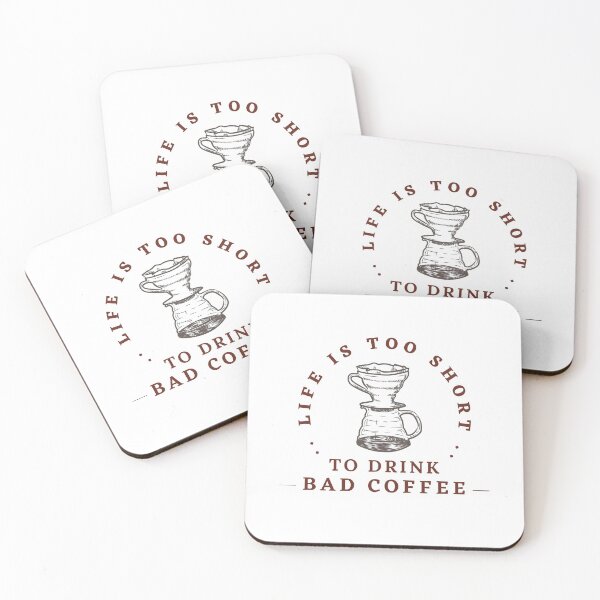Item preview, life is too short to drink bad coffee designed and sold by Dynamic-Design.