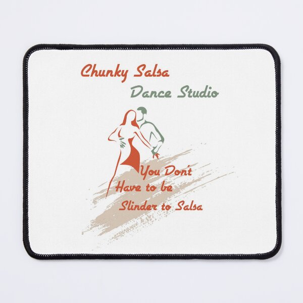 Item preview, Chunky Salsa Dance Studio designed and sold by MrDaddyTs.