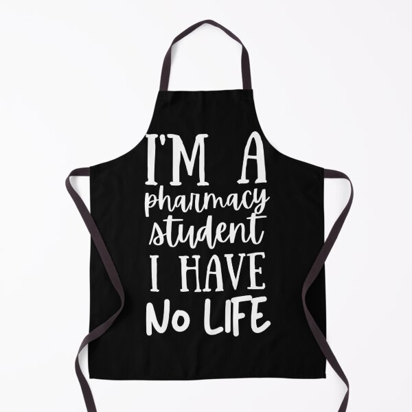Item preview, I'm a Pharmacy Student I Have no Life designed and sold by laila7534.