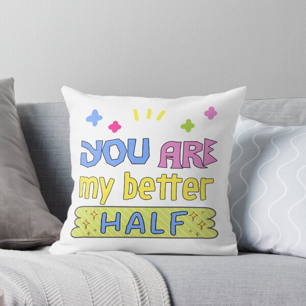 Item preview, You are my better half  designed and sold by KHAFiT.