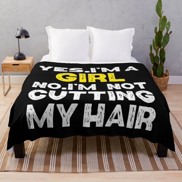 Item preview,  Yes I'm A Girl No Iam Not Cutting My Hair designed and sold by Eddie SH.