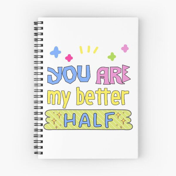 Item preview, You are my better half  designed and sold by KHAFiT.