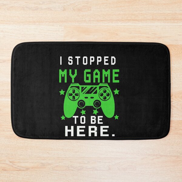 Item preview, i stopped my game to be here designed and sold by binly123.