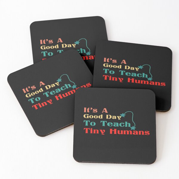 Item preview, It's A Good Day To Teach Tiny Humans designed and sold by AmeliaStore1.