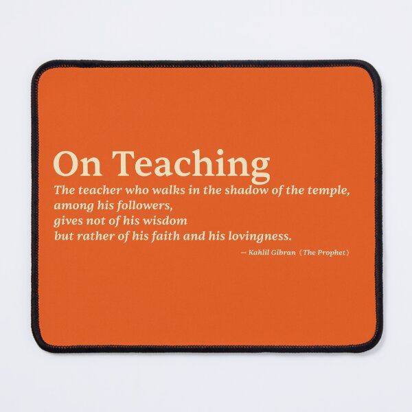Item preview, On Teaching - From The Prophet by Kahlil Gibran designed and sold by CarlottaLai.
