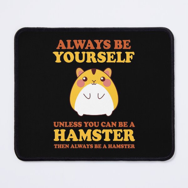 Item preview, Funny Hamster - Be A Hamster - Pet Hamster Owner designed and sold by cannevas.