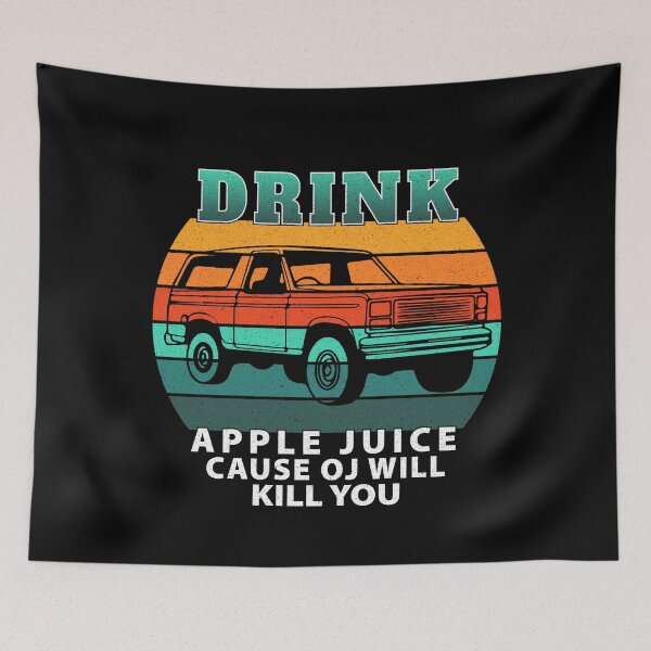 Item preview, Drink Apple Juice Because OJ Will Kill Funny Vintage  designed and sold by THEMADBRUSH.