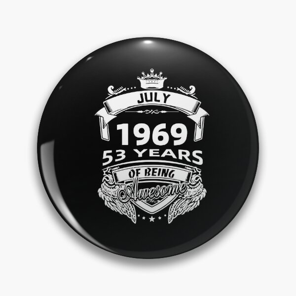 Item preview, Born in July 1969 I am Awesome 53 Years of Being Awesome Birthday Anniversary Gift Idea Holiday Fun Party Premium Apparel Funny Xmas designed and sold by DesignByHeartUK.