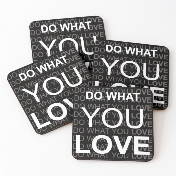 Item preview, Do What You Love in White Best on Black designed and sold by NoMatterLab.