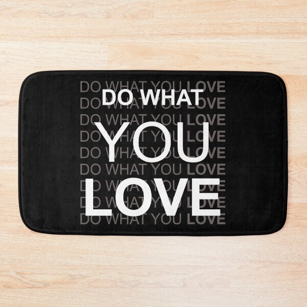 Item preview, Do What You Love in White Best on Black designed and sold by NoMatterLab.