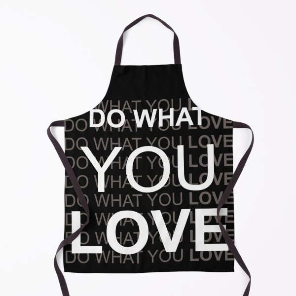 Item preview, Do What You Love in White Best on Black designed and sold by NoMatterLab.