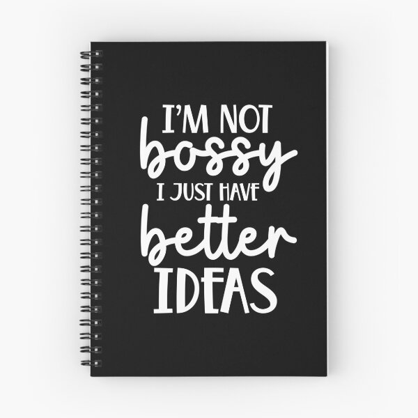 Item preview, Im Not Bossy I Just Have Better Ideas - Funny Bossy Saying  designed and sold by venixprint.