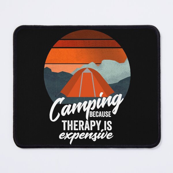 Item preview, Camping because therapy is expensive-summer. designed and sold by DesignedBySnip.