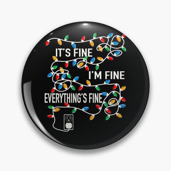 Item preview, It's Fine I'm Fine Everything Is Fine Christmas Lights Xmas designed and sold by GraphifyArt.