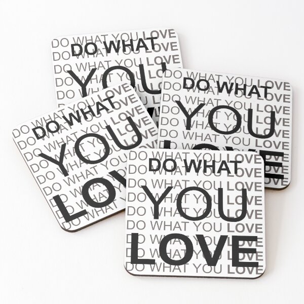 Item preview, Do What You Love in Black Best on White designed and sold by NoMatterLab.