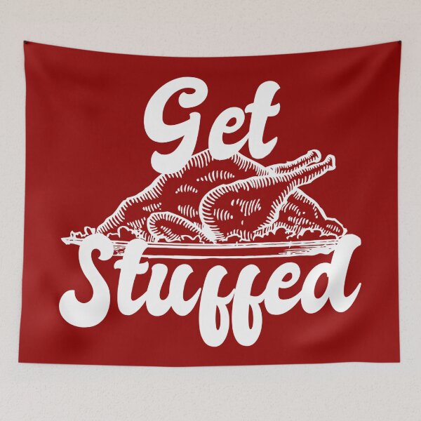Item preview, Get Stuffed Turkey Dinner Funny Christmas Insult, Xmas Fun Slogan designed and sold by TrulyEpoque.