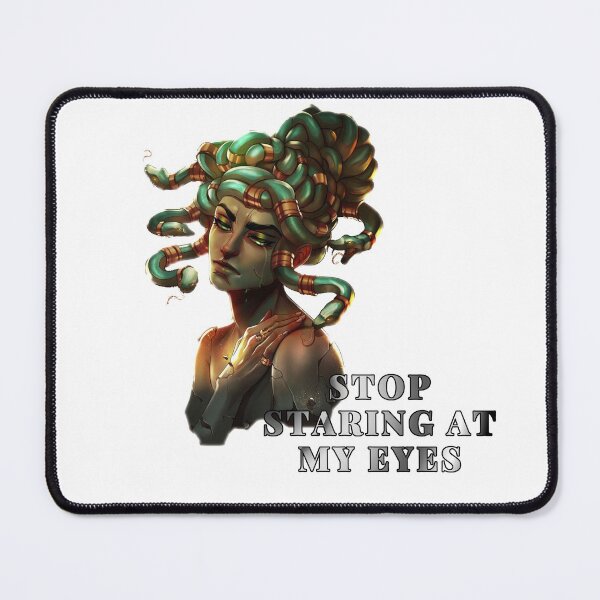 Item preview, Stop Staring At My Eyes - medusa greek god - searching for love  designed and sold by UnseenCreations.