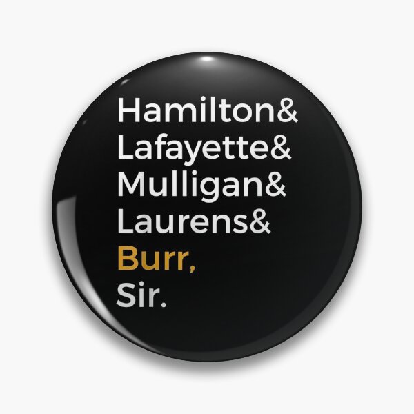 Item preview, Hamilton, Laurens, Lafayette, Mulligan, Burr, Sir Shirt . designed and sold by arielfrench240.