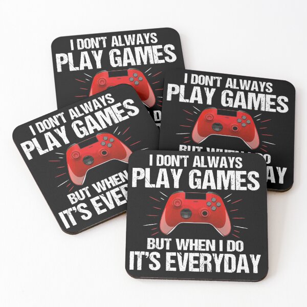 Item preview, I Don't Always Play Games Funny Saying Gamer designed and sold by Jmack40.
