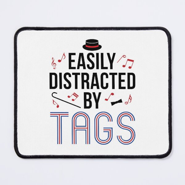 Item preview, Easily Distracted by Tags Barbershop Quartet Singing designed and sold by jaygo.