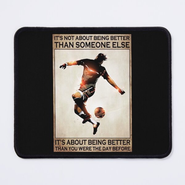 Item preview, Men Soccer Sport - It's Not About Being Better Than Someone Else It's About Being Better designed and sold by SockaArt1.