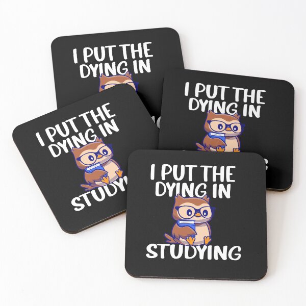 Item preview, I Put the Dying in Studying_   school    teacher  designed and sold by ANAS    HO.