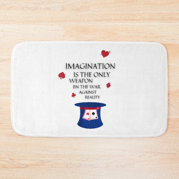 Item preview, Imagination Is The Only Weapon In The War Against Reality designed and sold by ArtemisDesignss.