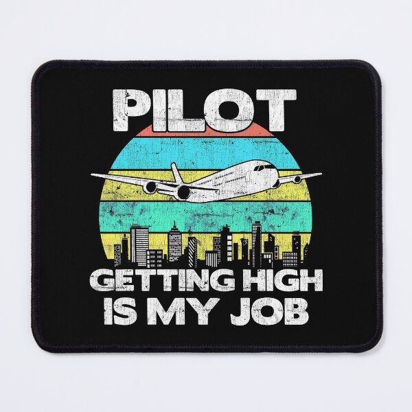 Item preview, Pilot Getting High Is My Job - Aviation Flight Attendance product designed and sold by theodoros20.
