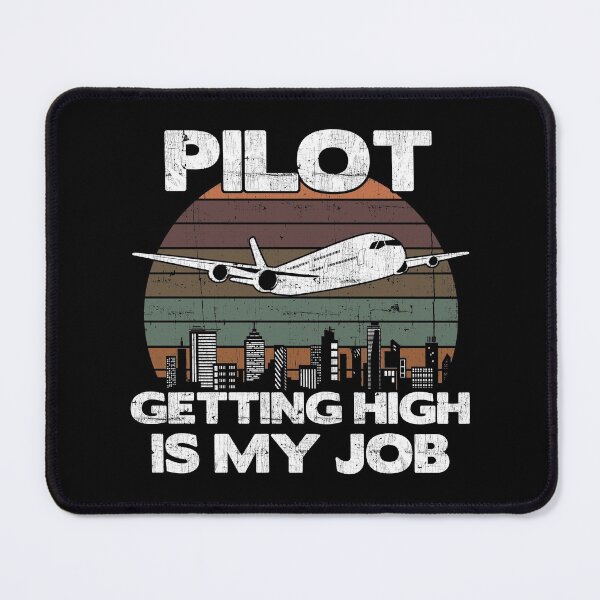 Item preview, Pilot Getting High Is My Job - Aviation Flight Attendance design designed and sold by theodoros20.