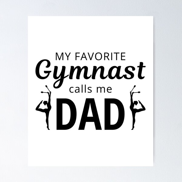 Item preview, Gymnastics Gymnast Tumbling Acrobatics Dad Father designed and sold by TastefulTees.