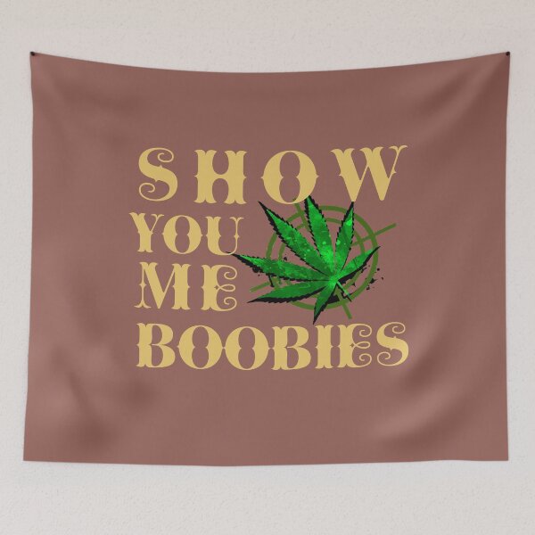 Item preview, Show Me Your Boobies designed and sold by GetLeaux.