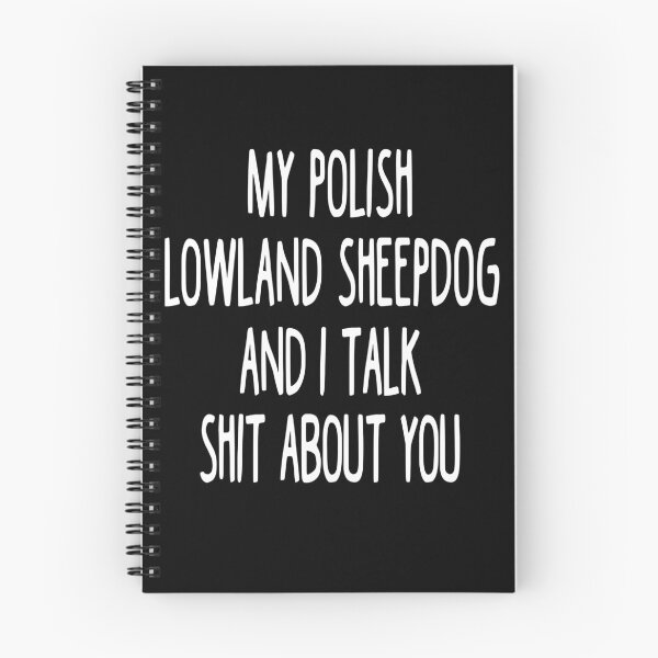 Item preview, My Polish Lowland Sheepdog And I Talk Shit About You designed and sold by clickmostro.
