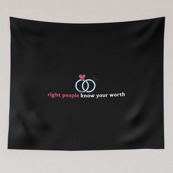 Item preview, Right People Know Your Worth designed and sold by uranus-art.