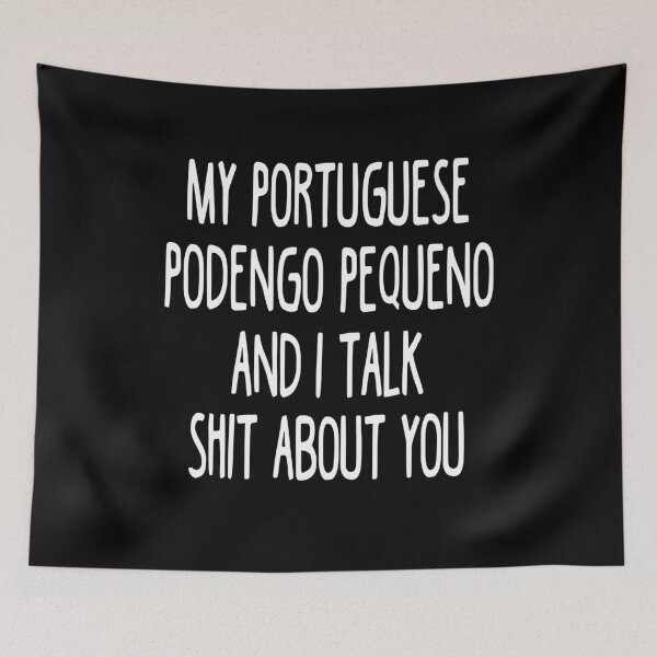 Item preview, My Portuguese Podengo Pequeno And I Talk Shit About You designed and sold by clickmostro.