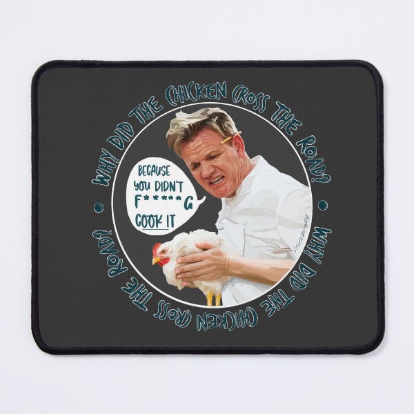 Item preview, Gordon Ramsay Chicken Insult  designed and sold by SadhasNost.