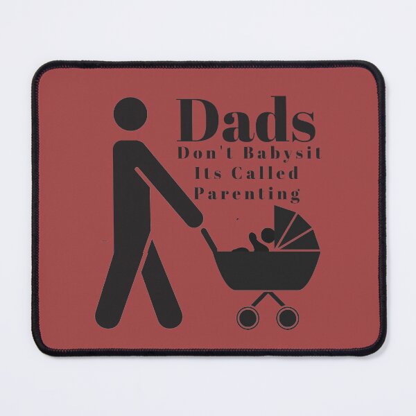 Item preview, Dads Dont Babysit Its Called Parenting designed and sold by Reddiamond3 ⭐⭐⭐⭐⭐.