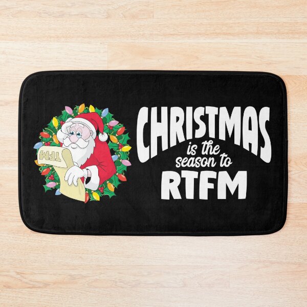 Item preview, Christmas is the season to RTFM, funny original Santa Claus design. designed and sold by robimerch.